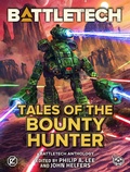 Cover: BattleTech: Tales of the Bounty Hunter (A BattleTech Anthology) - Catalyst Game Labs