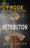 Cover: Retribution (Frode: Iron Age Detective) - Geoff BUNN