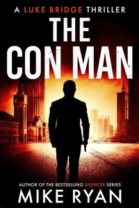 Enlarge image Cover: The Con Man (The Extractor Series, #8) - Ryan Publishing