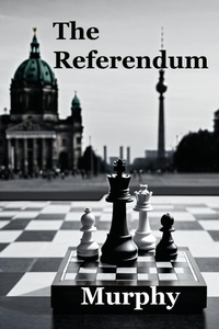 Enlarge image Cover: The Referendum - Murphy