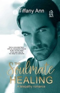 Cover: The Soulmate Healing - Tiffany Ann