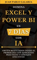 Bild: Domina Excel y Power BI en 7 d&iacute;as con IA (Domina en 7 d&iacute;as con IA, #5) - Galarza Brothers Creatives