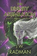 Cover: The Divinity Assimilation - Triumvirate Books