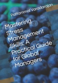 Cover: Mastering Stress Management Skills - Mastering Stress Management Skills