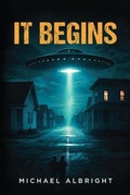 Cover: It Begins - Ewings Publishing LLC