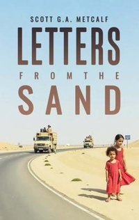 Bild: LETTERS FROM THE SAND - Scott G.A. Metcalf