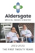 Cover: Aldersgate Special Needs Ministry 2003-2023 - SC United Methodist Advocate