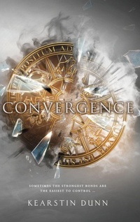 Enlarge image Cover: Convergence - Kearstin Dunn