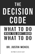 Cover: The Decision Code - McNeil Coaching