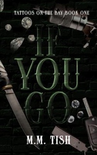 Enlarge image Cover: If You Go - The Onyx Pyre Collective, LLC