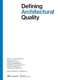 Enlarge image Cover: Defining Architectural Quality - Park Books