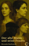 Cover: Der alte Mann und seine Frauen - GRIN Verlag