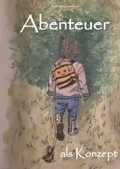Cover: Abenteuer als Konzept - epubli
