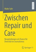 Cover: Zwischen Repair und Care - Springer VS
