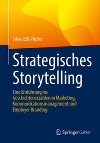 Bild vergrößern Bild: Strategisches Storytelling - Springer Gabler