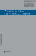Cover: Zeitschrift f&uuml;r Kultur- und Kollektivwissenschaft - transcript