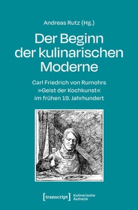 Enlarge image Cover: Der Beginn der kulinarischen Moderne - transcript