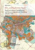 Cover: Die "wohlgeformte Stadt" - Verlag PH.C.W. SCHMIDT bei Rudolph Druck