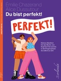 Cover: Du bist perfekt! - Orlanda Verlag GmbH