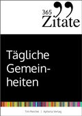 Cover: 365 Zitate f&uuml;r t&auml;gliche Gemeinheiten - Aphoria Verlag