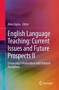 Enlarge image Cover: English Language Teaching: Current Issues and Future Prospects II - Springer