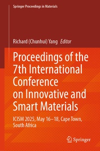 Enlarge image Cover: Proceedings of the 7th International Conference on Innovative and Smart Materials - Springer