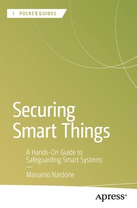Enlarge image Cover: Securing Smart Things - APress