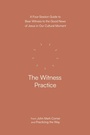 Cover: The Witness Practice - WaterBrook