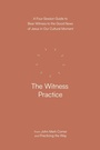 Cover: The Witness Practice - Prh Christian Publishing