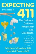 Cover: Expecting 411 - Potter/Ten Speed/Harmony/Rodale