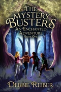 Cover: An Enchanted Adventure (The Mystery Busters, #1) - Berryman Publishing