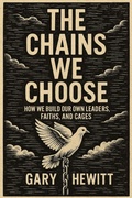 Cover: The Chains We Choose - Visualtribe