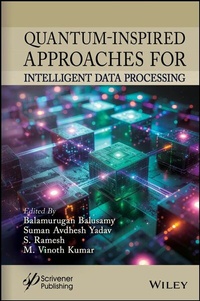 Enlarge image Cover: Quantum-Inspired Approaches for Intelligent Data Processing - Wiley