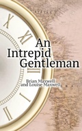 Cover: AN INTREPID GENTLEMAN - Hancock Ghostwriters