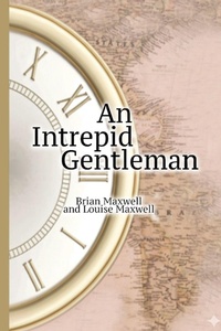 Enlarge image Cover: AN INTREPID GENTLEMAN - Hancock Ghostwriters