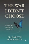 Cover: The War I Didn't Choose - Tellwell Talent