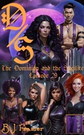 Cover: The Dominion and the Sugilite - Episode 29 - B.J. Frazier Publications, LLC