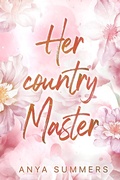 Cover: Her Country Master (Dungeon Fantasy Club Anniversary Series, #5) - S & G Books, LLC
