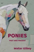 Cover: Ponies Past and Present - Zone Press