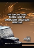 Cover: Functional and Special Materials, Additive Manufacturing and Corrosion Engineering - Trans Tech Publications Ltd