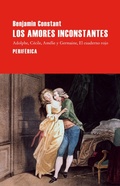 Cover: Los amores inconstantes - Editorial Perif&eacute;rica