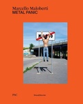 Cover: Marcello Maloberti: Metal Panic - Silvana Editoriale