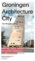 Cover: Groningen Architecture City - Nai010 Publishers