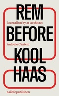 Cover: Rem Before Koolhaas - Nai010 Publishers