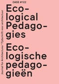 Cover: OASE 122: Ecological Pedagogies - Nai010 Publishers