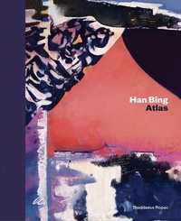Enlarge image Cover: Han Bing: Atlas - Galerie Thaddaeus Ropac