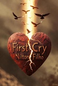 Cover: First Cry (I See You, #1) - Nilton Filho