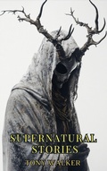 Cover: Supernatural Stories - Tony Walker