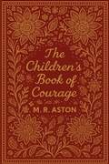 Cover: The Children's Book of Courage - mark Aston