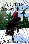 Cover: A Little Crimson Holiday - Jennifer Carter